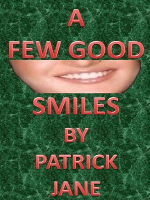 cover image of A Few Good Smiles